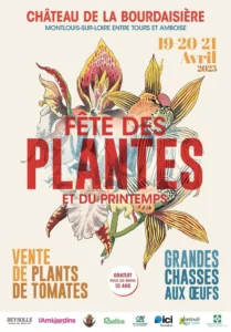 Affiche Fête des Plantes et du Printemps du Château de la Bourdaisière les 19 - 20 - 21 Avril 2025